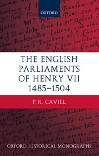 The English Parliaments of Henry VII 1485-1504