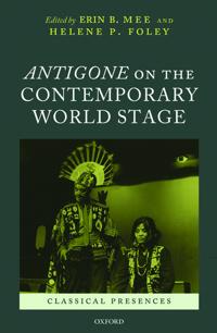 Antigone on the Contemporary World Stage