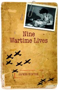Nine Wartime Lives