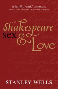 Shakespeare, Sex, and Love