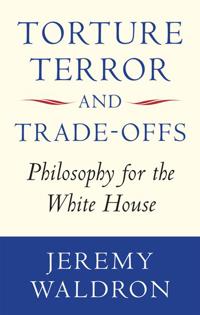 Bokomslag for "Torture, Terror, and Trade-Offs"