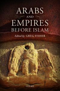 Bokomslag for "Arabs and Empires before Islam"