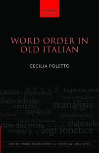 Word Order in Old Italian