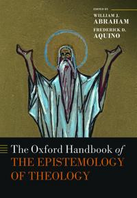 Bokomslag for "The Oxford Handbook of the Epistemology of Theology"