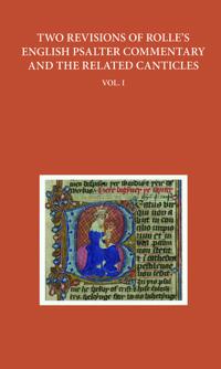Two Revisions of Rolle's English Psalter Commentary and the Related Canticles