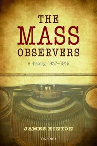 The Mass Observers