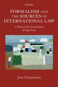 Bokomslag för "Formalism and the Sources of International Law"
