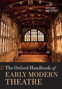 Bokomslag for "The Oxford Handbook of Early Modern Theatre"