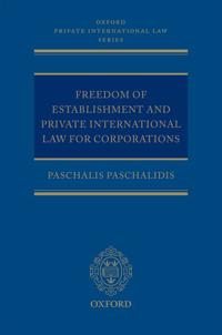 Freedom of Establishment and Private International Law for Corporations