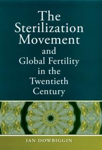 Sterilization Movement and Global Fertility in the Twentieth Century