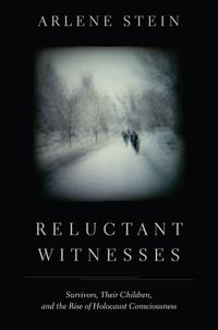 Stein, A: Reluctant Witnesses