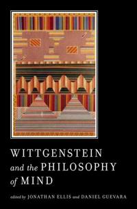 Wittgenstein and the Philosophy of Mind