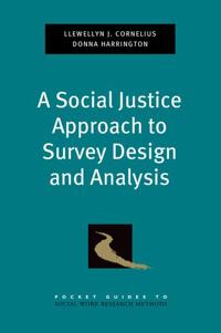 A Social Justice Approach to Survey Design and Analysis