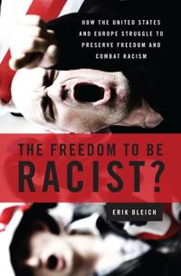 The Freedom to Be Racist?