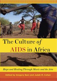 The Culture of AIDS in Africa