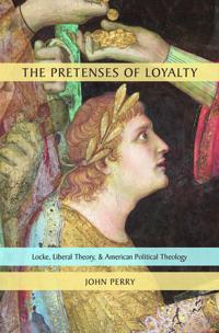 The Pretenses of Loyalty