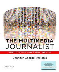 The Multimedia Journalist