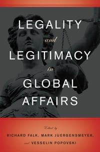 Bokomslag för "Legality and Legitimacy in Global Affairs"