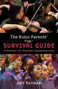 The Music Parents' Survival Guide