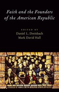 Kirjan kansi "Faith and the Founders of the American Republic"