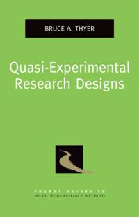 Quasi-Experimental Research Designs