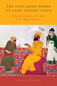 Bokomslag för "The Sikh Zafar-namah of Guru Gobind Singh"
