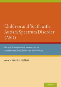 Children and Youth with Autism Spectrum Disorder (ASD)