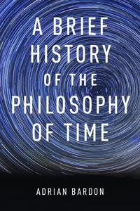 Bokomslag for "A Brief History of the Philosophy of Time"