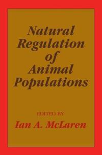 Natural Regulation of Animal Populations