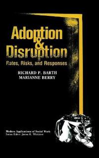 Adoption and Disruption