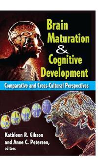 Bokomslag for "Brain Maturation and Cognitive Development"