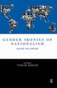 Gender Ironies of Nationalism