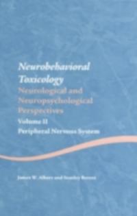 Neurobehavioral Toxicology: Neurological and Neuropsychological Perspectives, Volume II