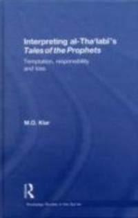Interpreting al-Tha'labi's Tales of the Prophets