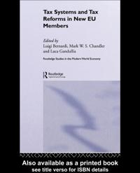 Tax Systems and Tax Reforms in New EU Member States