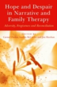 Hope and Despair in Narrative and Family Therapy
