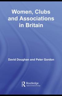 Women, Clubs and Associations in Britain