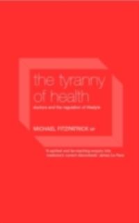 Tyranny of Health