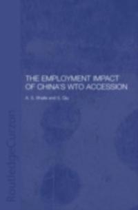 Employment Impact of China's WTO Accession