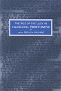 Rise of the Laity in Evangelical Protestantism