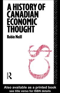 History of Canadian Economic Thought