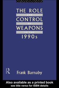 Role and Control of Weapons in the 1990s