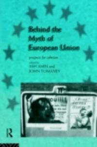 Behind the Myth of European Union