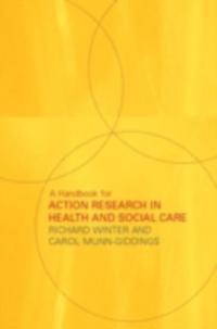 Handbook for Action Research in Health and Social Care
