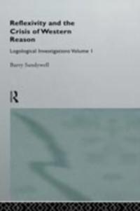 Reflexivity And The Crisis of Western Reason