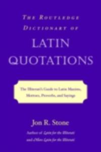 Routledge Dictionary of Latin Quotations