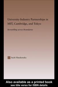 University-Industry Partnerships in MIT, Cambridge, and Tokyo