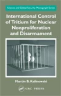 International Control of Tritium for Nuclear Nonproliferation and Disarmament