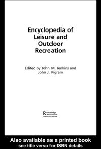 Encyclopedia of Leisure and Outdoor Recreation