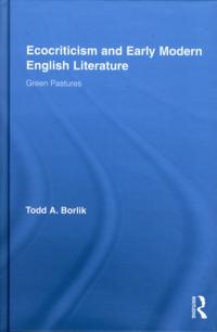 Ecocriticism and Early Modern English Literature